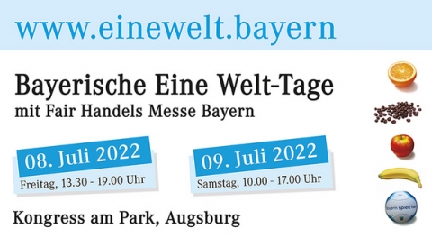 Bayerische Eine Welt-Tage mit Fair Handels Messe – Wir fahren hin!
